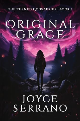 Original Grace by Joyce Serrano 9781734060386
