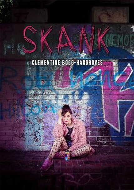 Skank by Clementine Bogg Hargroves