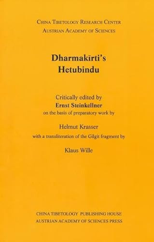 Dharmakirti's Hetubindu by Ernst Steinkellner 9783700179603