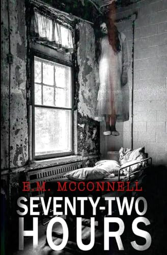 72 Hours by McConnell 9783982535913