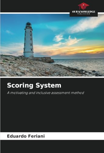 Scoring System by Eduardo Feriani 9786203339376