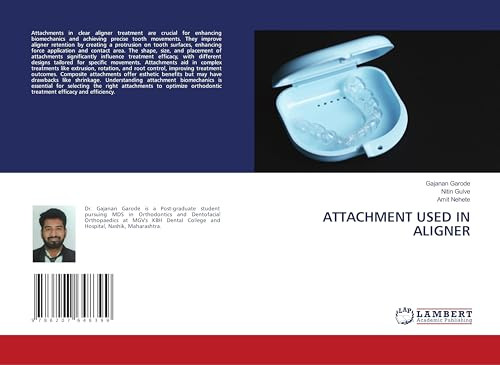 Attachment Used in Aligner by Gajanan Garode 9786207648399