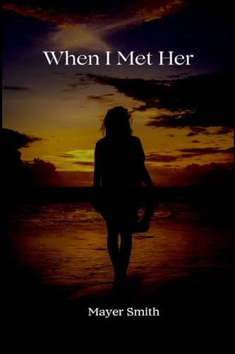 When I Met Her by Mayer Smith 9787323246162