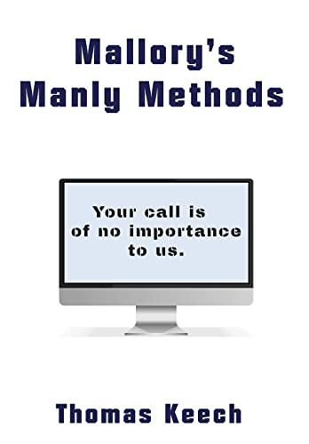 Mallory's Manly Methods by Thomas Keech 9781735593845