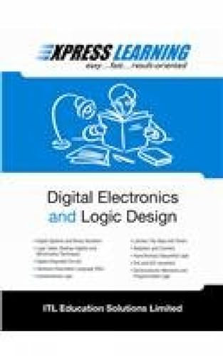 Express Learning - Digital Electronics and Logic Design by ITL Education Solutions Limited 9788131787045