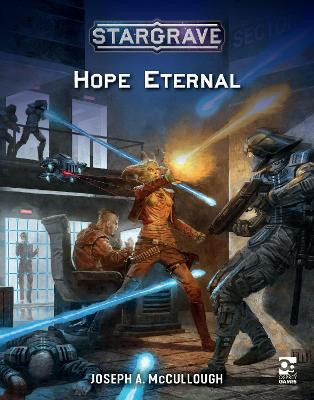 Stargrave: Hope Eternal by Joseph A. McCullough