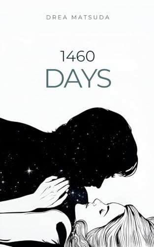 1460 Days by Drea Matsuda 9789360940010