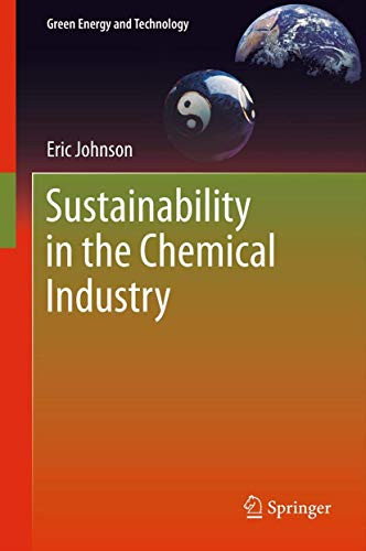Sustainability in the Chemical Industry by Eric Johnson 9789400738331