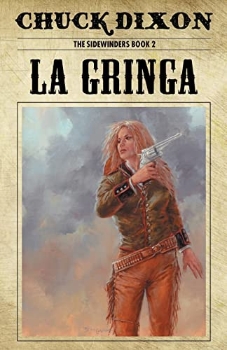 La Gringa by Chuck Dixon 9789527303344
