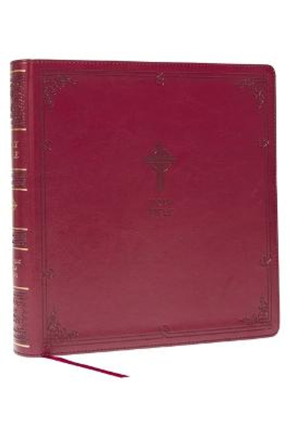 NABRE XL, Catholic Edition, Leathersoft, Burgundy, Comfort Print: Holy Bible by Catholic Bible Press