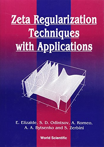 Zeta Regularization Techniques With Applications by Andrei A Bytsenko 9789810214418
