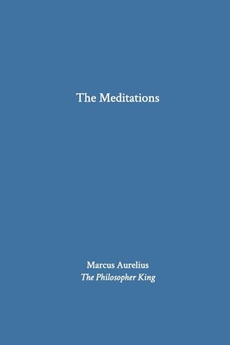 The Meditations by Marcus Aurelius 9798210864284