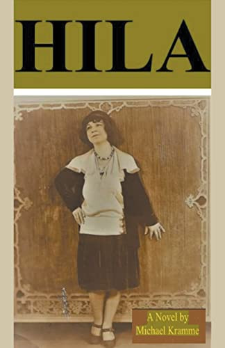Hila by Michael Kramme 9798215509234