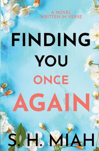 Finding You Once Again by S H Miah 9798223816270