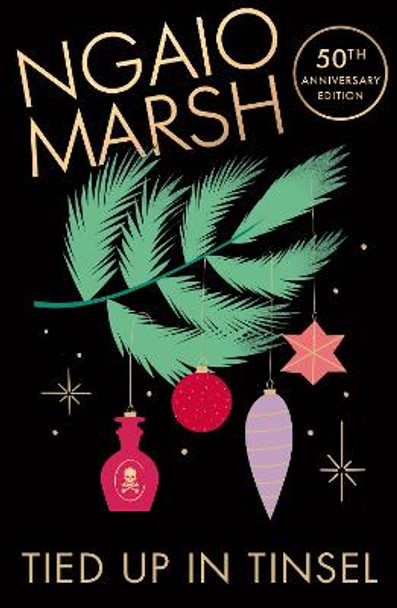 Tied Up in Tinsel by Ngaio Marsh