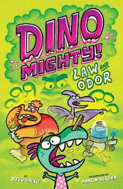 Law and Odor: Dinosaur Graphic Novel by Doug Paleo