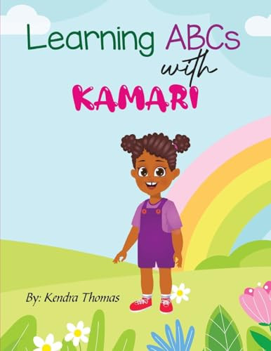 Learning ABCs with Kamari by Kendra Thomas 9798330265503