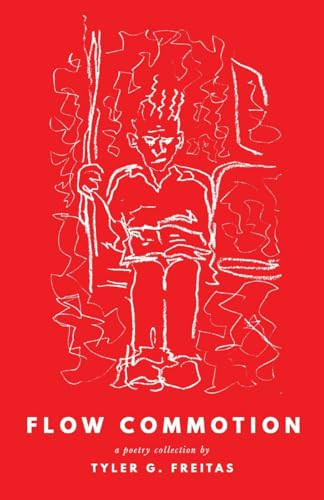 Flow Commotion by Tyler G Freitas 9798330275335