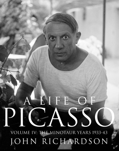 Life of Picasso: v. 4 by John Richardson