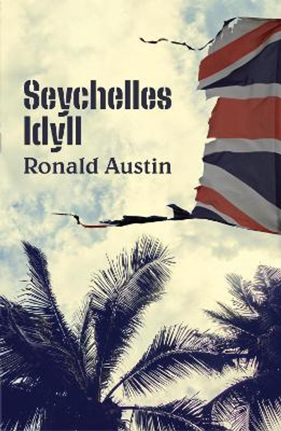 Seychelles Idyll by Ronald Austin