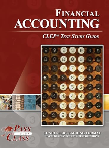 Financial Accounting CLEP Test Study Guide by Passyourclass 9798890060747