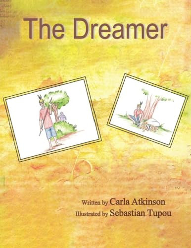The Dreamer by Carla Atkinson 9798890915276