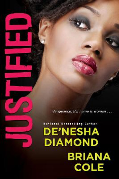 Justified by De'nesha Diamond