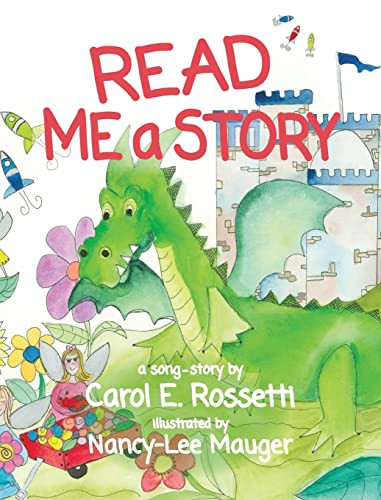Read Me a Story by Carol E Rossetti 9798985343014