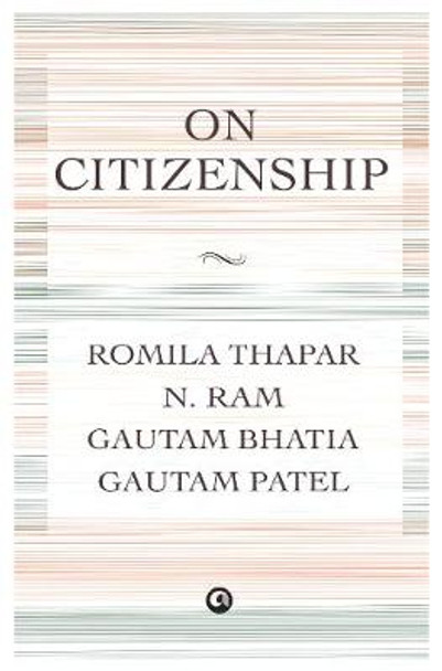 ON CITIZENSHIP by Romila Thapar,