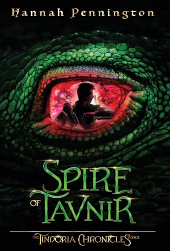 Spire of Tavnir: a young adult epic portal fantasy adventure trilogy with siblings, prophecies, and dragons by Hannah Pennington 9798986983158