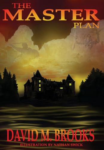 The Master Plan by David M Brooks 9798987611906
