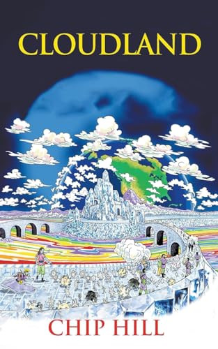 Cloudland by Chip Hill 9798987714706