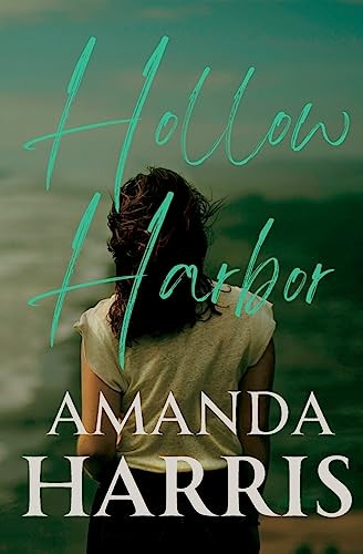 Hollow Harbor by Amanda Harris 9798987810552