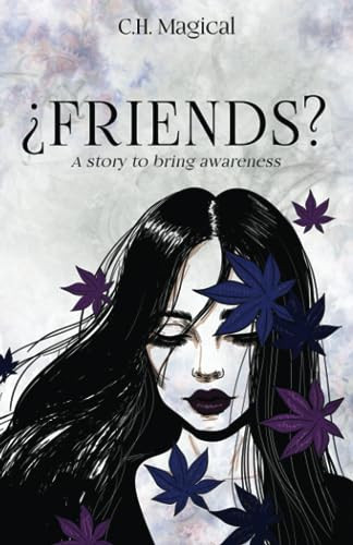 ¿Friends? by C H Magical 9798988029915