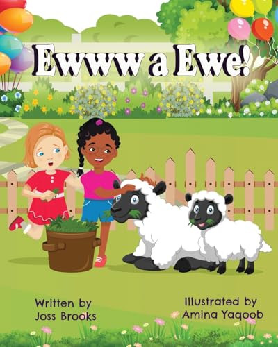 Ewww A Ewe! by Joss Brooks 9798988672845