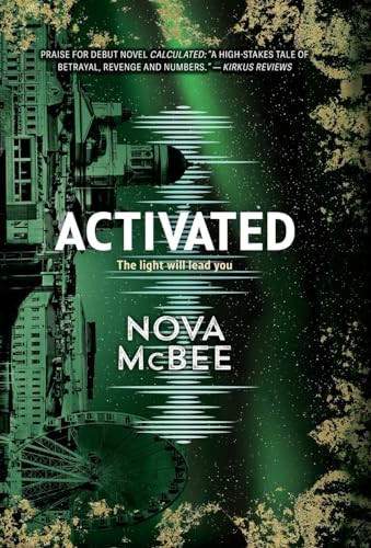 Activated: A YA Action Adventure Series by Nova McBee 9798989401574