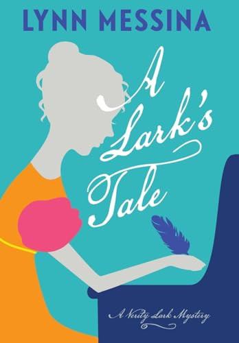 A Lark's Tale by Messina 9781942218821