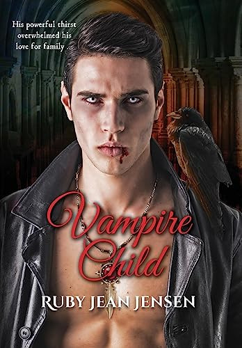 Vampire Child by Ruby Jean Jensen 9781951580483