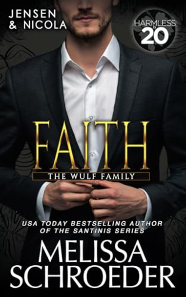 Faith: A Harmless World Novel by Melissa Schroeder 9781956633733