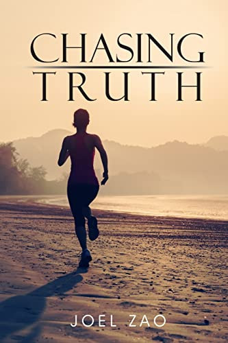 Chasing Truth by Joel Zao 9781956736465