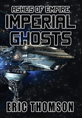 Imperial Ghosts by Eric Thomson 9781989314760