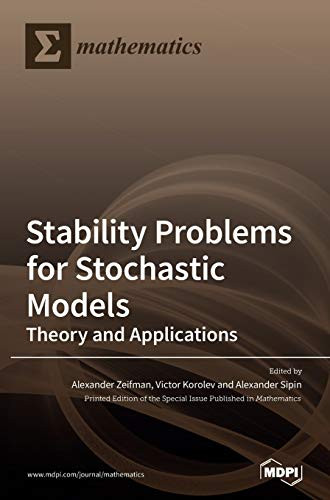 Stability Problems for Stochastic Models: Theory and Applications by Alexander Zeifman 9783036504520