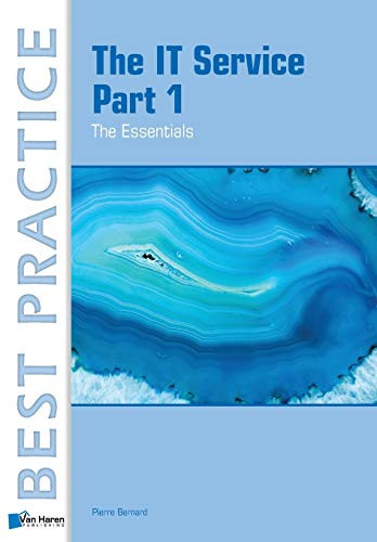 IT Service: The Essentials: Part 1 by Pierre Bernard 9789087536671