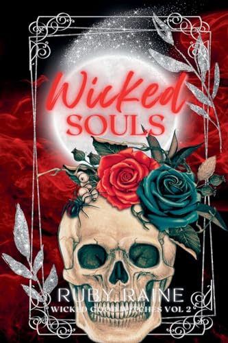 Wicked Souls by Ruby Raine 9798201626471