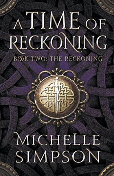 A Time of Reckoning Book Two: The Reckoning by Michelle Simpson 9798215135945