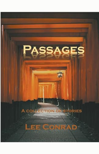 Passages by Lee Conrad 9798215593585