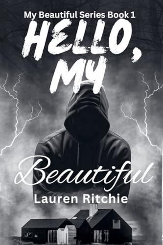 Hello, My Beautiful by Lauren Ritchie 9798215651650