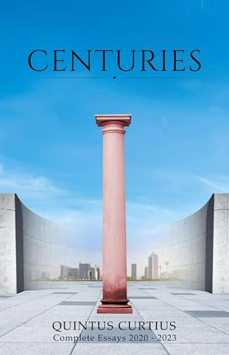 Centuries by Quintus Curtius 9798218453848