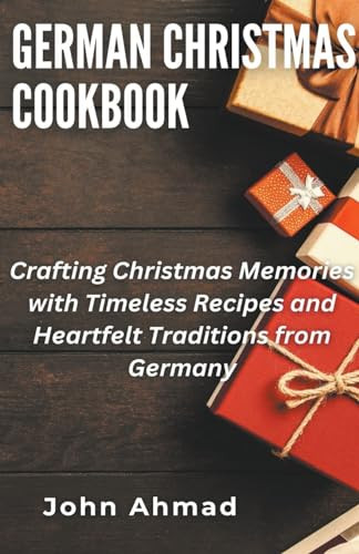 German Christmas Cookbook by John Ahmad 9798223713678