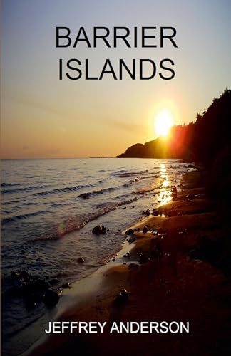 Barrier Islands by Jeffrey Anderson 9798224928668